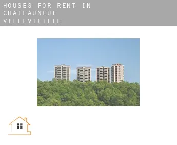 Houses for rent in  Châteauneuf-Villevieille