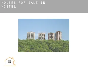 Houses for sale in  Wietel