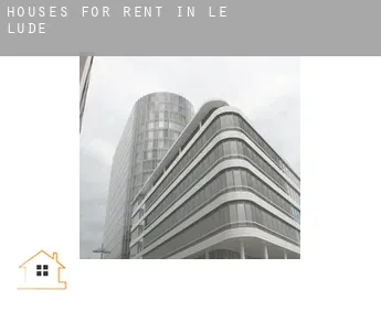 Houses for rent in  Le Lude