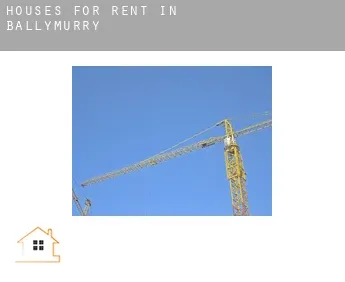 Houses for rent in  Ballymurry