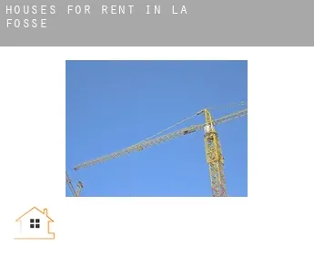 Houses for rent in  La Fosse