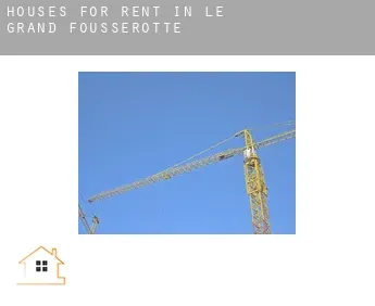 Houses for rent in  Le Grand Fousserotte