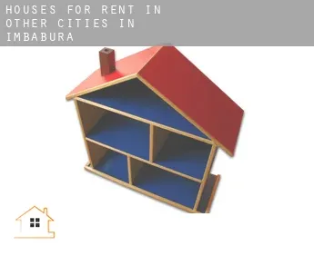 Houses for rent in  Other cities in Imbabura