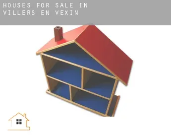 Houses for sale in  Villers-en-Vexin