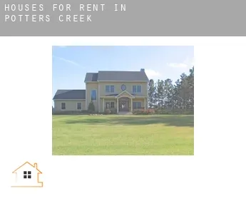 Houses for rent in  Potters Creek
