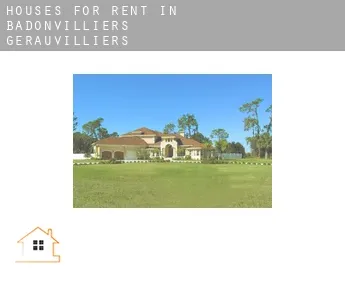 Houses for rent in  Badonvilliers-Gérauvilliers