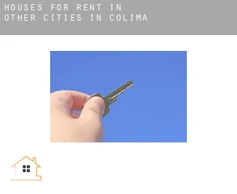 Houses for rent in  Other cities in Colima