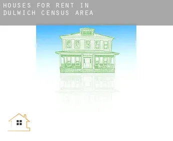 Houses for rent in  Dulwich (census area)