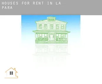 Houses for rent in  La Para