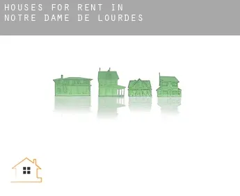 Houses for rent in  Notre-Dame-de-Lourdes