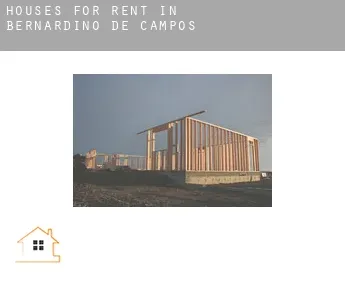 Houses for rent in  Bernardino de Campos