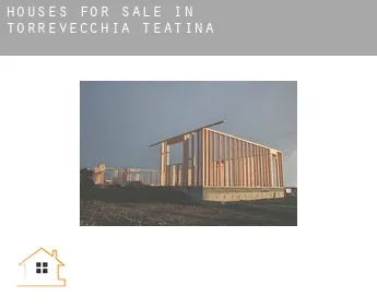 Houses for sale in  Torrevecchia Teatina