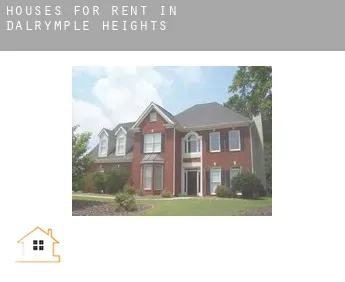 Houses for rent in  Dalrymple Heights