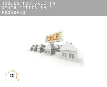 Houses for sale in  Other cities in El Progreso