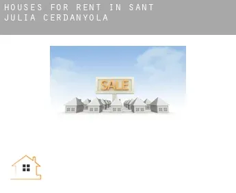 Houses for rent in  Sant Julià de Cerdanyola