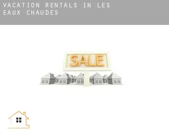 Vacation rentals in  Les Eaux-Chaudes