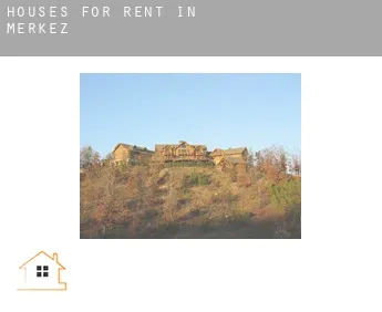 Houses for rent in  Merkez