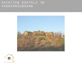 Vacation rentals in  Vorderheubronn