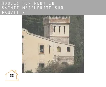 Houses for rent in  Sainte-Marguerite-sur-Fauville
