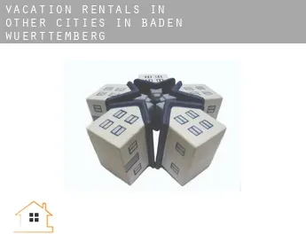 Vacation rentals in  Other cities in Baden-Wuerttemberg