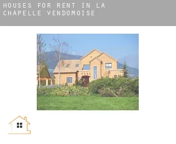 Houses for rent in  La Chapelle-Vendômoise