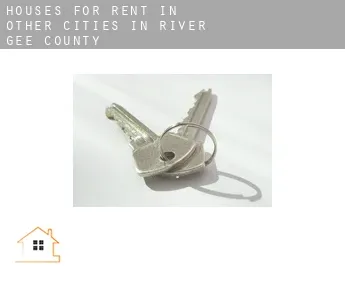 Houses for rent in  Other cities in River Gee County