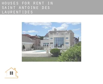 Houses for rent in  Saint-Antoine-des-Laurentides