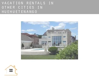 Vacation rentals in  Other cities in Huehuetenango