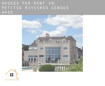 Houses for rent in  Petites-Rivières (census area)