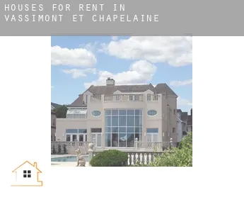 Houses for rent in  Vassimont-et-Chapelaine