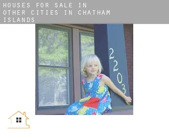 Houses for sale in  Other cities in Chatham Islands