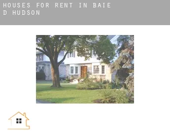 Houses for rent in  Baie-d'Hudson