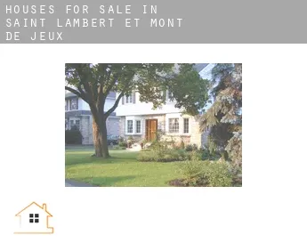 Houses for sale in  Saint-Lambert-et-Mont-de-Jeux