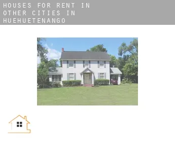 Houses for rent in  Other cities in Huehuetenango