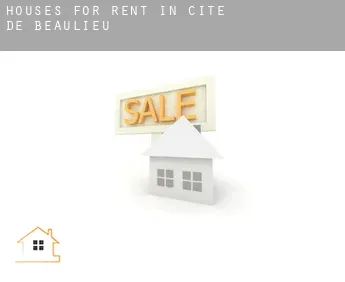 Houses for rent in  Cité de Beaulieu