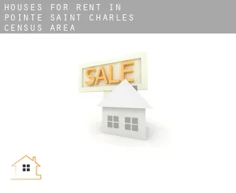 Houses for rent in  Pointe-Saint-Charles (census area)