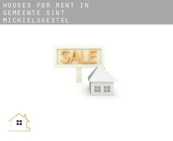 Houses for rent in  Gemeente Sint-Michielsgestel