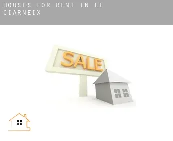 Houses for rent in  Le Ciarneix