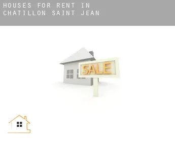 Houses for rent in  Châtillon-Saint-Jean