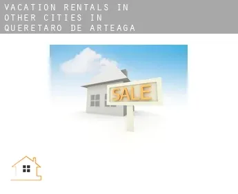Vacation rentals in  Other cities in Queretaro de Arteaga