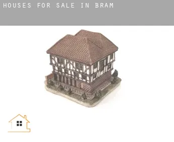 Houses for sale in  Bram