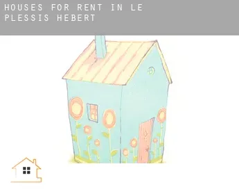 Houses for rent in  Le Plessis-Hébert