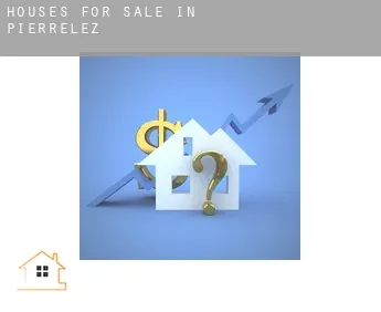 Houses for sale in  Pierrelez