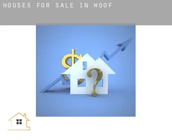 Houses for sale in  Woof