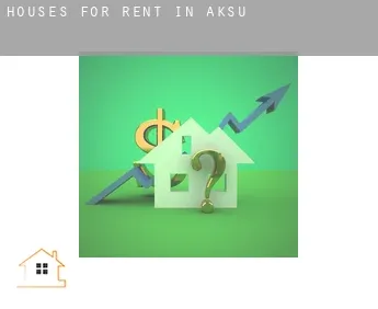 Houses for rent in  Aksu