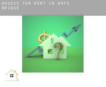 Houses for rent in  Hay’s Bridge