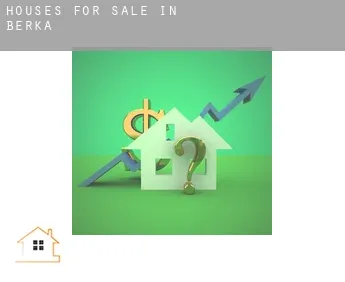 Houses for sale in  Berka