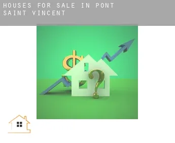 Houses for sale in  Pont-Saint-Vincent