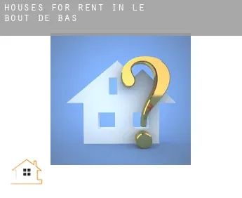 Houses for rent in  Le Bout-de-Bas