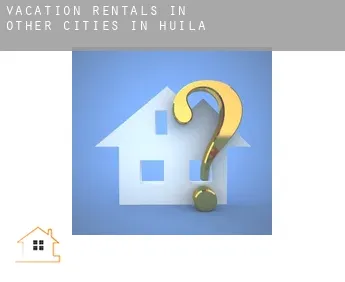 Vacation rentals in  Other cities in Huila